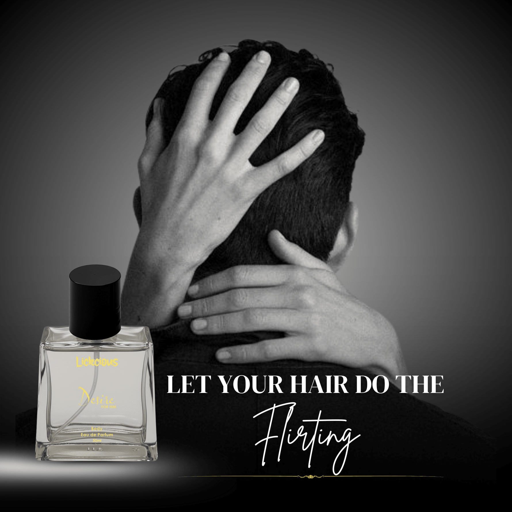 Desire for Him - Hair (30ml) - Lickcious