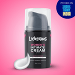 Women Intimate Cream (New Launch) - Lickcious